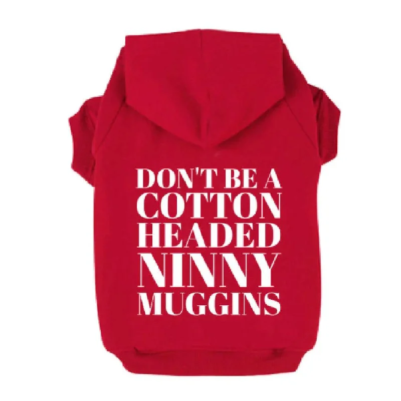 Cotton Headed Ninny Muggins Pet Hoodie