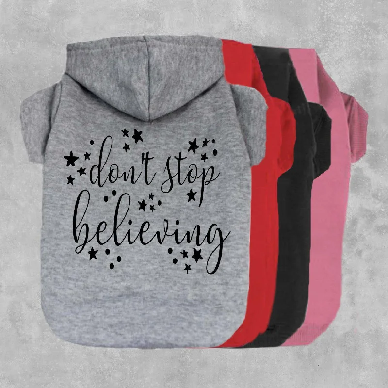 Don't Stop Believing Pet Hoodie