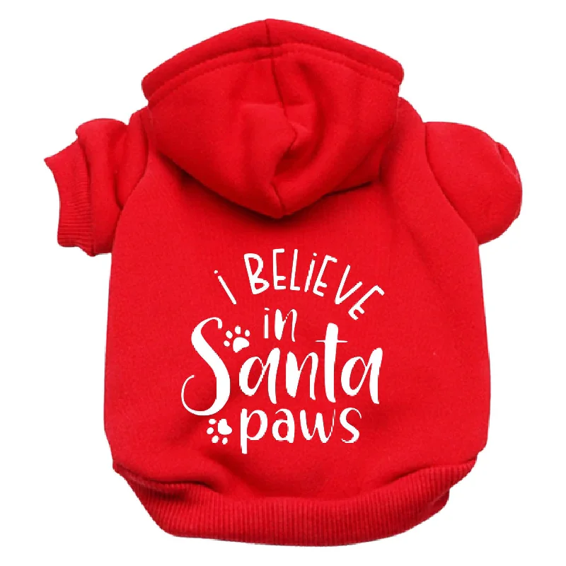 I Believe in Santa Paws Pet Hoodie