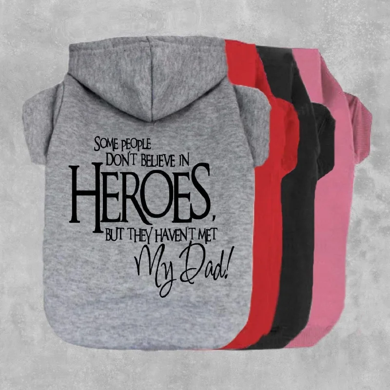 My Daddy Is A Hero Pet Hoodie