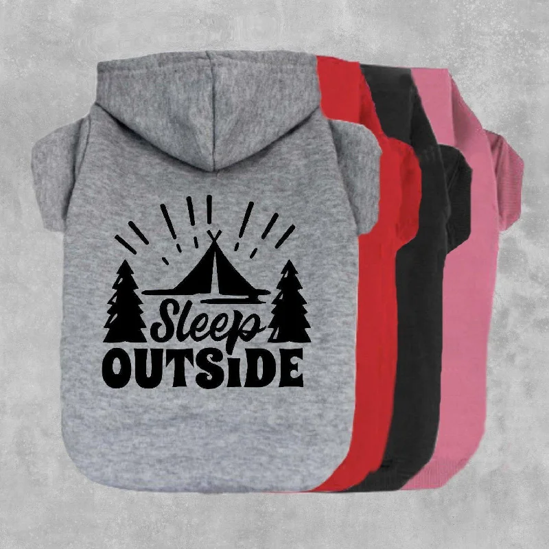 Sleep Outside Pet Hoodie