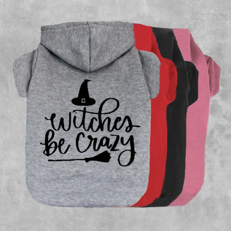 Witches Be Crazy Pet Hoodie